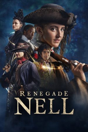 Renegade Nell – 1ª Temporada