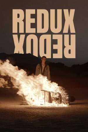 Redux Redux   [4K]