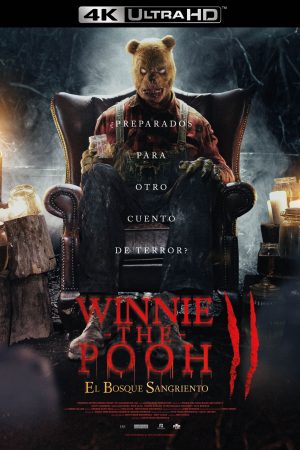 Winnie the Pooh El bosque sangriento   [4K]