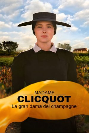 Madame Clicquot la gran dama del champagne   [4K]